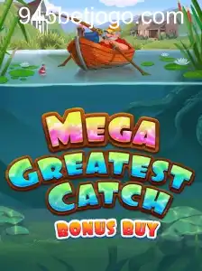 MegaGreatestCatchBonusBuy