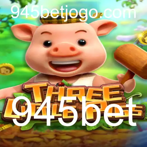 THREELITTLEPIGS: Uma Nova Aventura de Jogos Online com 945bet